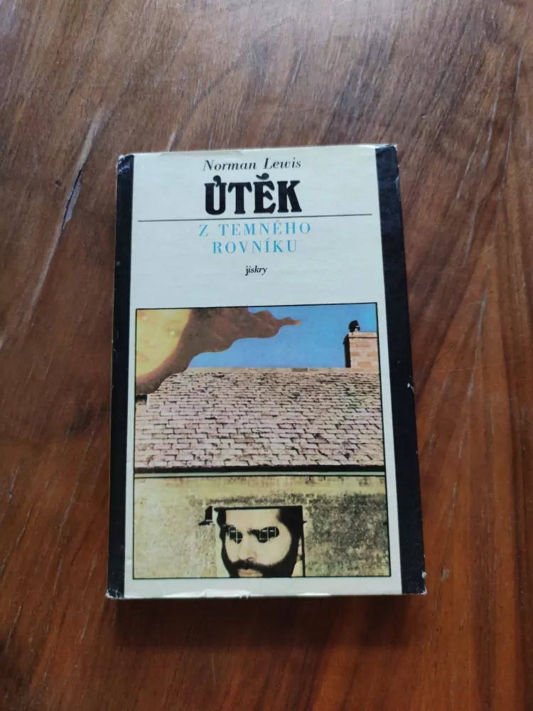 NORMAN LEWIS - Útěk z temného rovníku