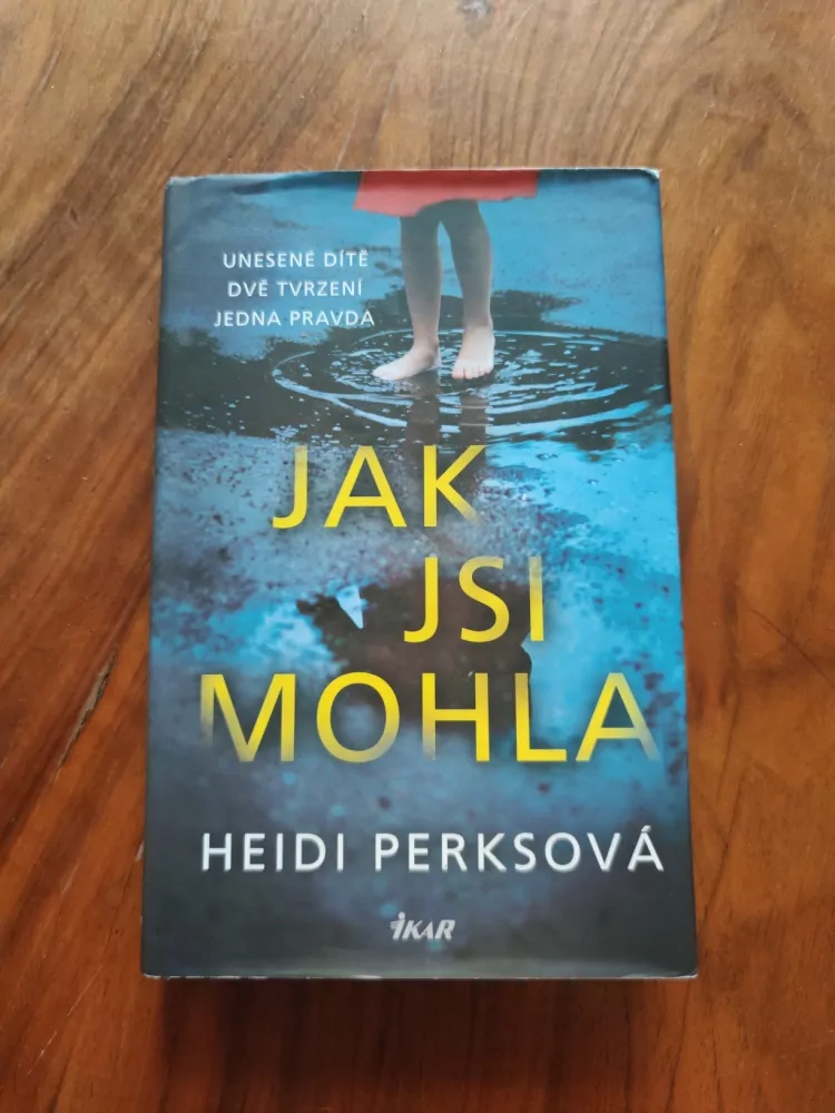 HEIDI PERKS - Jak jsi mohla