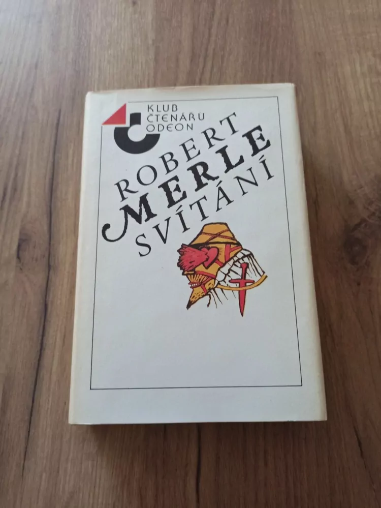 ROBERT MERLE - Svítání
