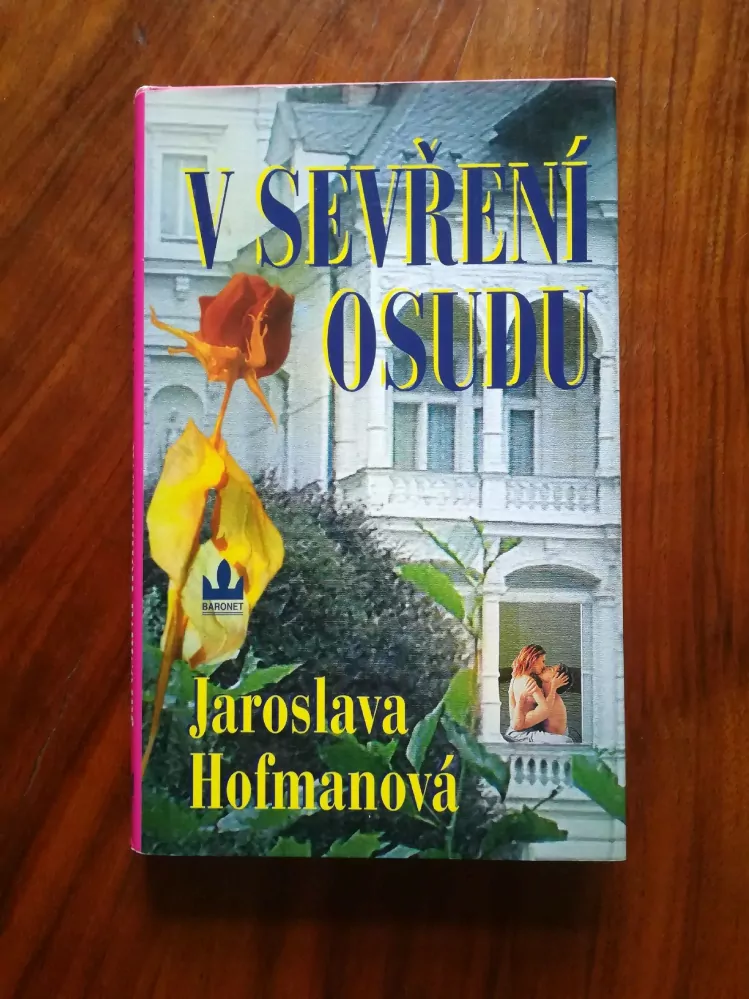 JAROSLAVA HOFMANOVÁ - V sevření osudu