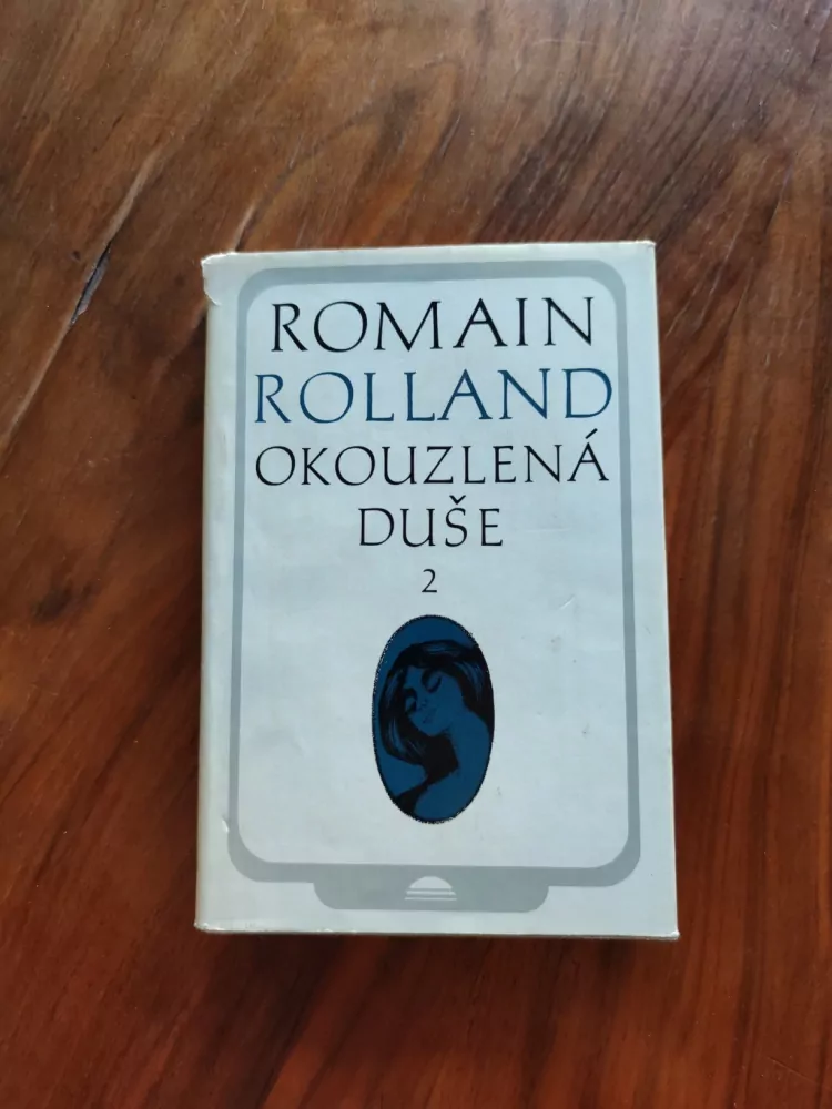 ROMAIN ROLLAND - Okouzlená duše II