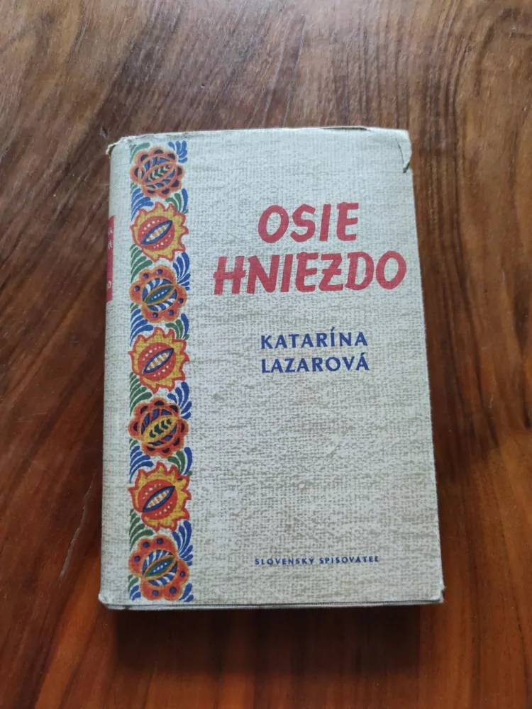 KATARÍNA LAZAROVÁ - Osie hniezdo