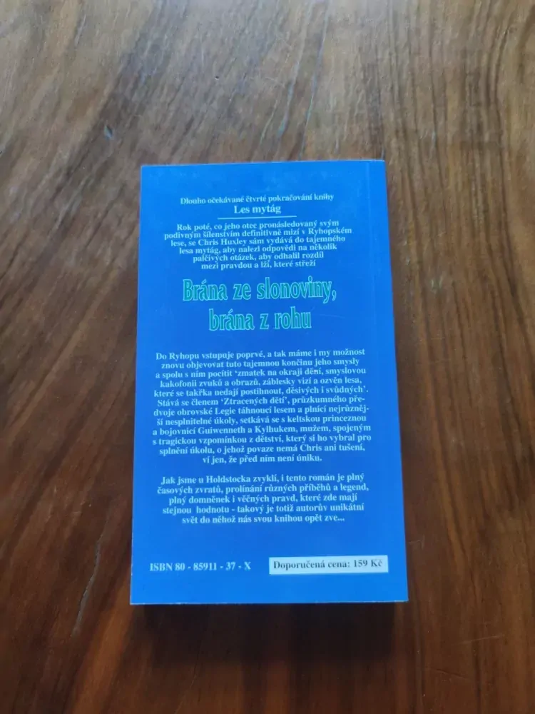ROBERT HOLDSTOCK - Brána ze slonoviny, brána z rohu