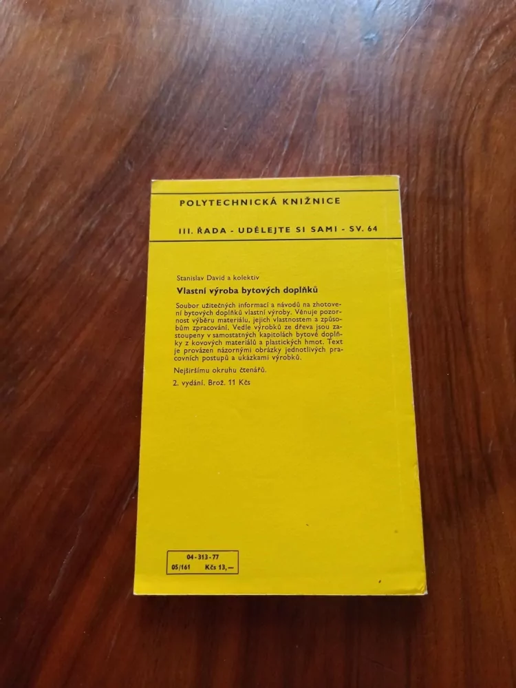 STANISLAV DAVID, FRANTIŠEK KADLEČEK - Nábytek - údržba, opravy a úpravy