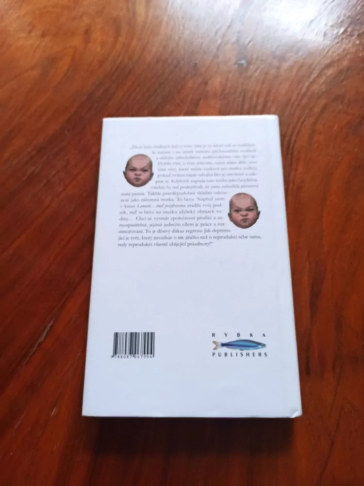 CORINNE MAIER - 40 důvodů, proč nemít děti