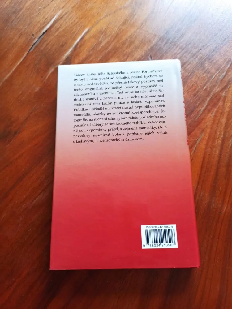 JÚLIUS SATINSKÝ, MARIE FORMÁČKOVÁ - Momentálně jsem mrtvý, zavolejte později
