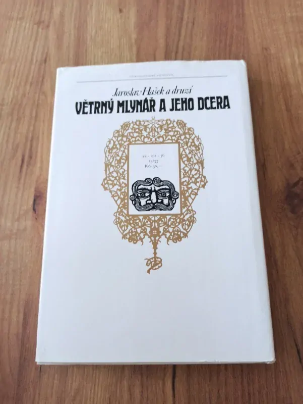 JAROSLAV HAŠEK a jiní - Větrný mlynář a jeho dcera