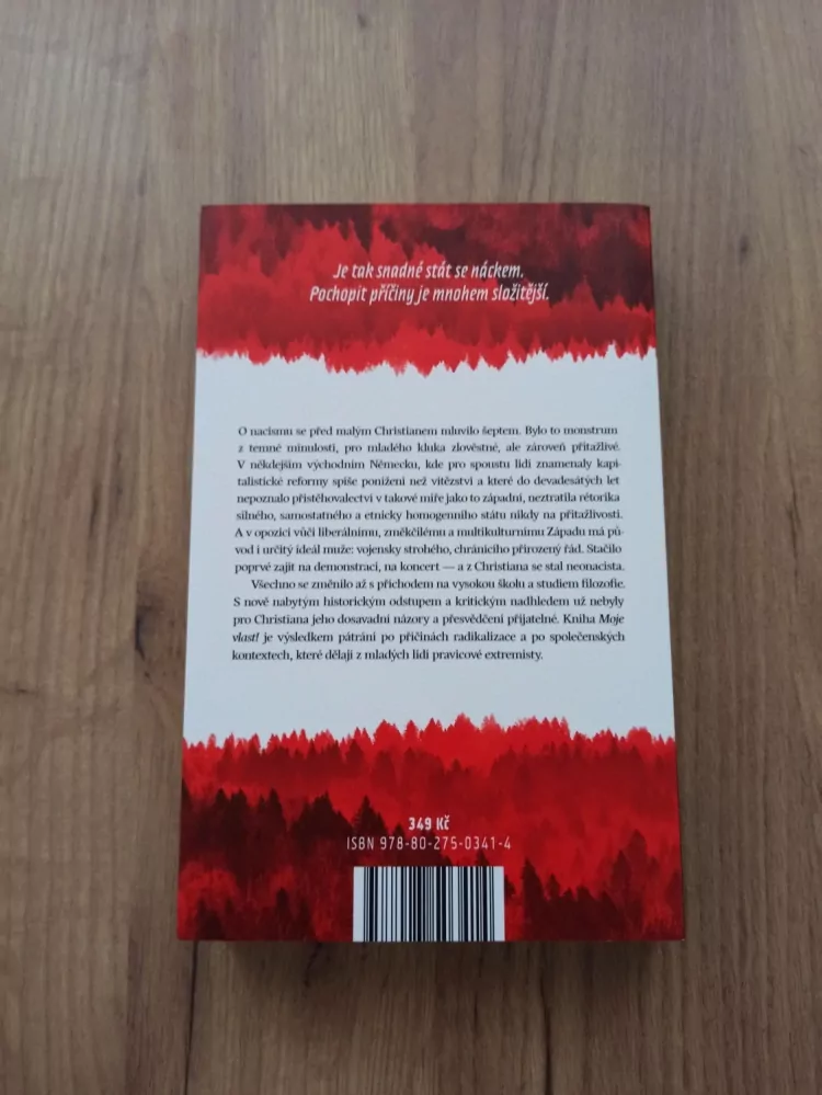 CHRISTIAN ERNST WEIßGERBER - Moje vlast!: Proč jsem byl neonacistou