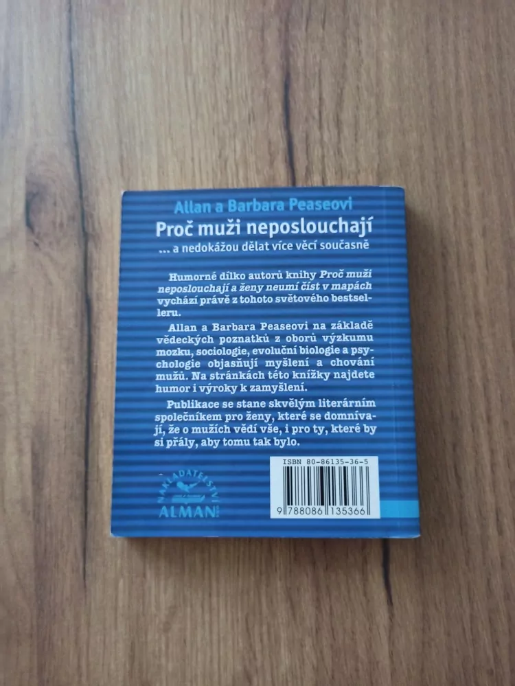 ALLAN PEASE, BARBARA PEASE - Proč muži neposlouchají...a nedokážou dělat více věcí současně