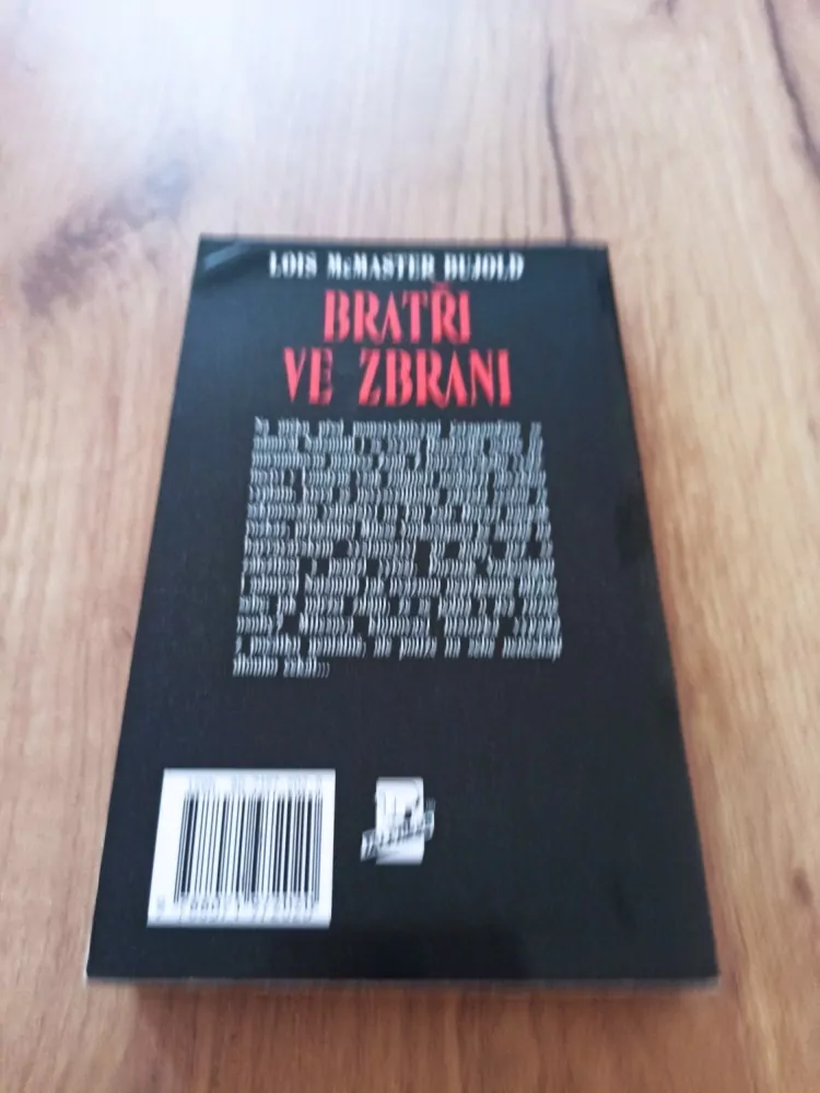 LOIS McMASTER BUJOLD - Dobrodružství Milese Vorkosigana 3. - Bratři ve zbrani