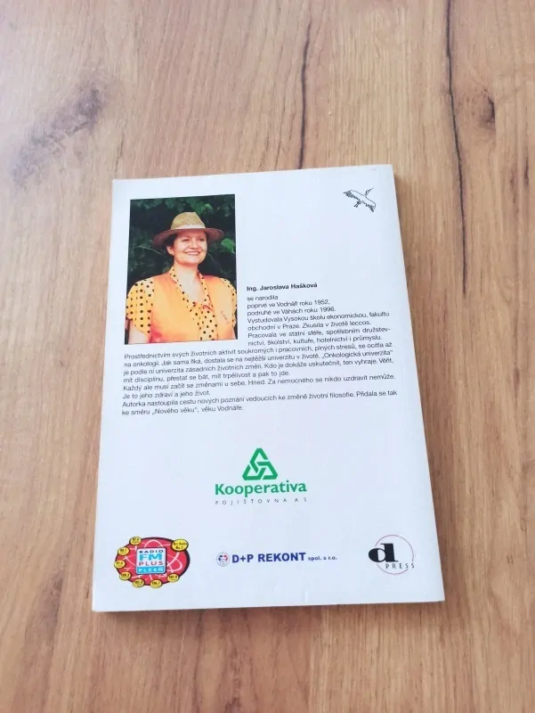 JAROSLAVA HAŠKOVÁ - Nikdy se nevzdávej aneb život a rakovina mýma očima