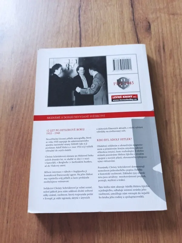 CHRISTA SCHRÖDER - Dvanáct let po Hitlerově boku