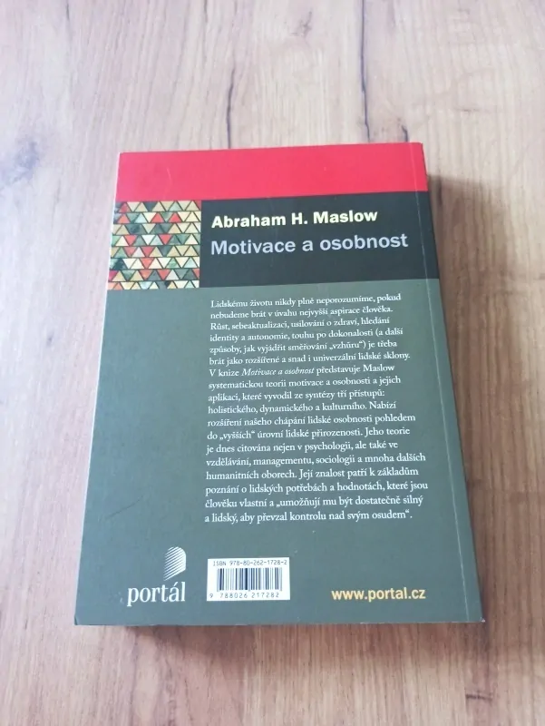 ABRAHAM HAROLD MASLOW - Motivace a osobnost