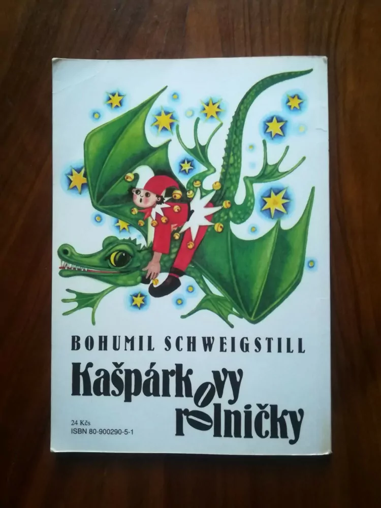 BOHUMIL SCHWEIGSTILL - Kašpárkovy rolničky