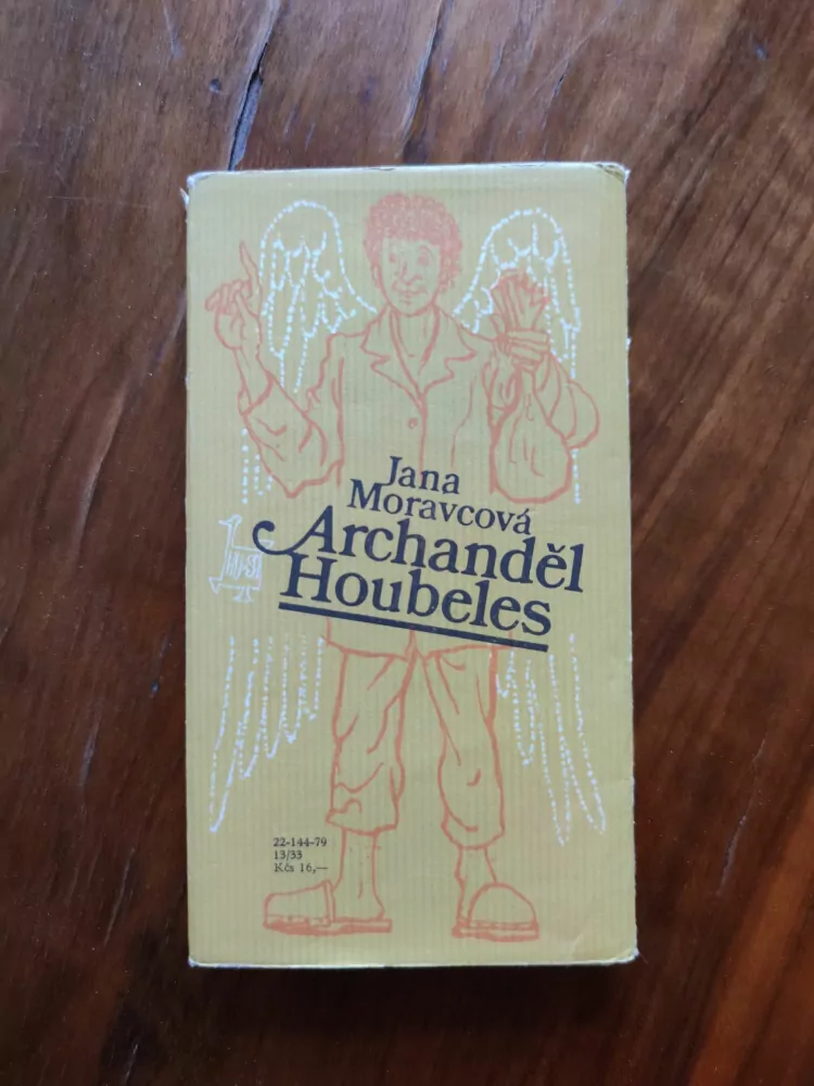 JANA MORAVCOVÁ - Archanděl Houbeles