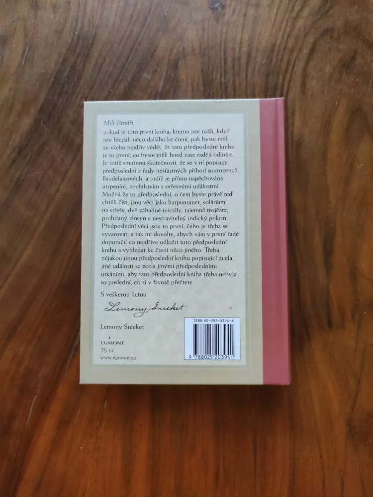 LEMONY SNICKET - Řada nešťastných příhod: 12. - Předposlední utkání