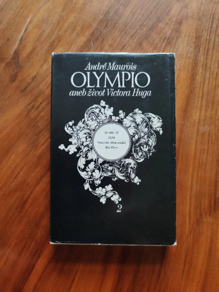 ANDRÉ MAUROIS - Olympio aneb život Victora Huga: kniha 2