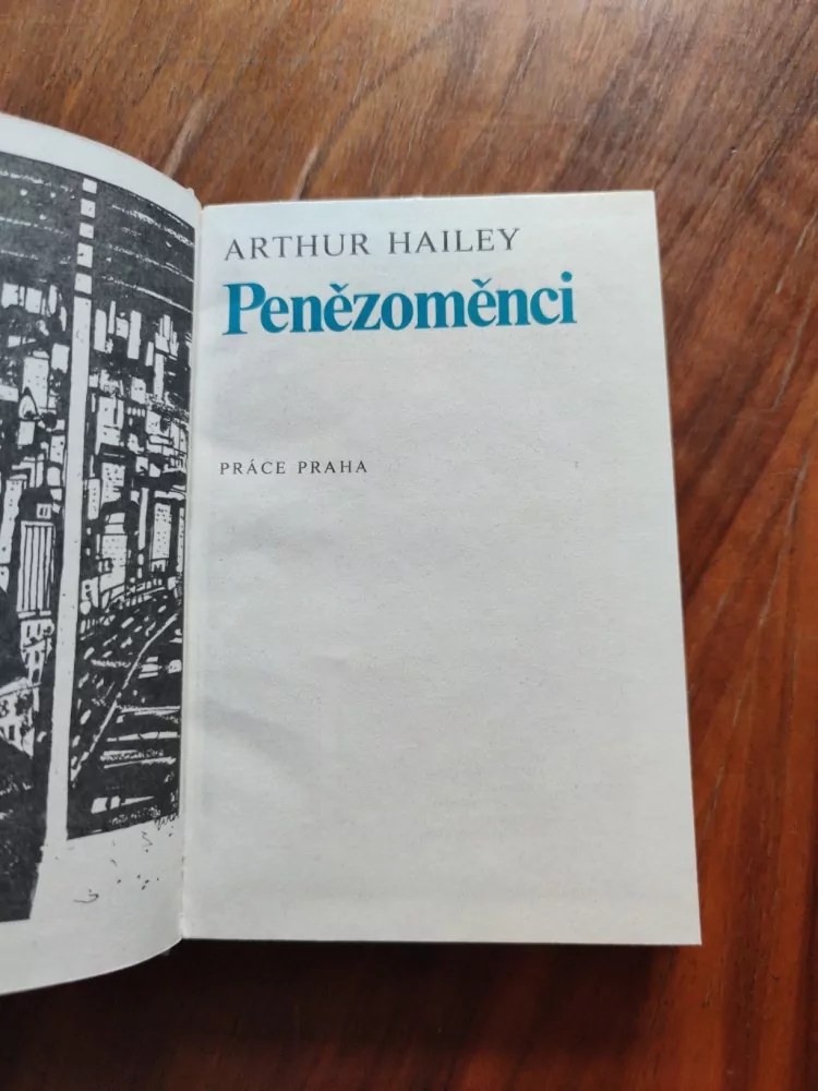 ARTHUR HAILEY - Penězoměnci