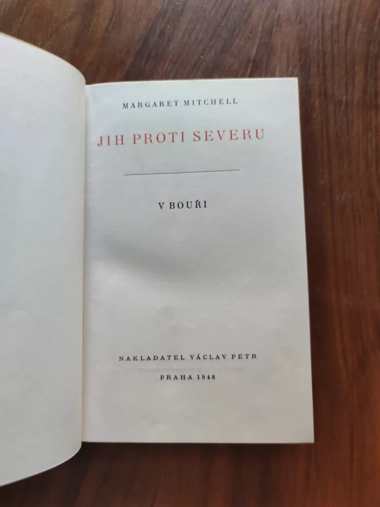 MARGARET MITCHELL - Jih proti severu - V bouři – 1. Díl