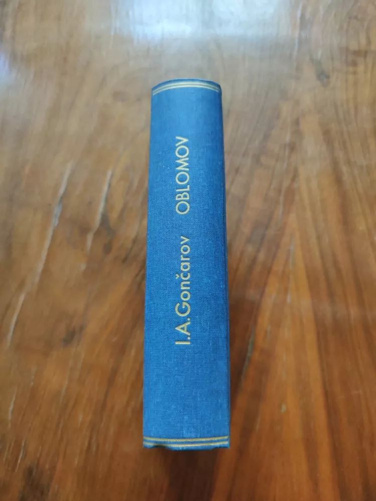 IVAN ALEXANDROVIČ GONČAROV - Oblomov