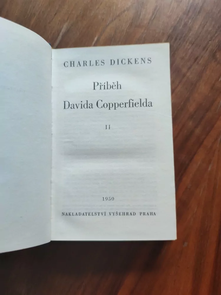 CHARLES DICKENS - Příběh Davida Copperfielda - II. Díl
