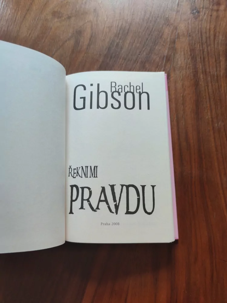 RACHEL GIBSON - Řekni mi pravdu