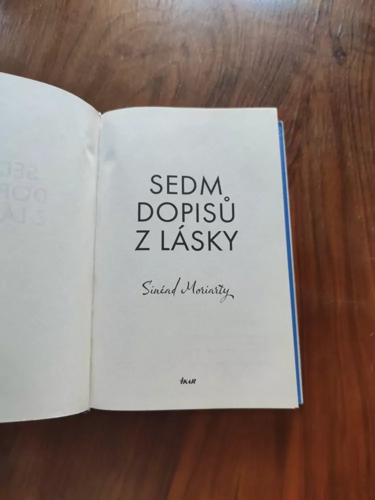 SINÉAD MORIARTY - Sedm dopisů z lásky