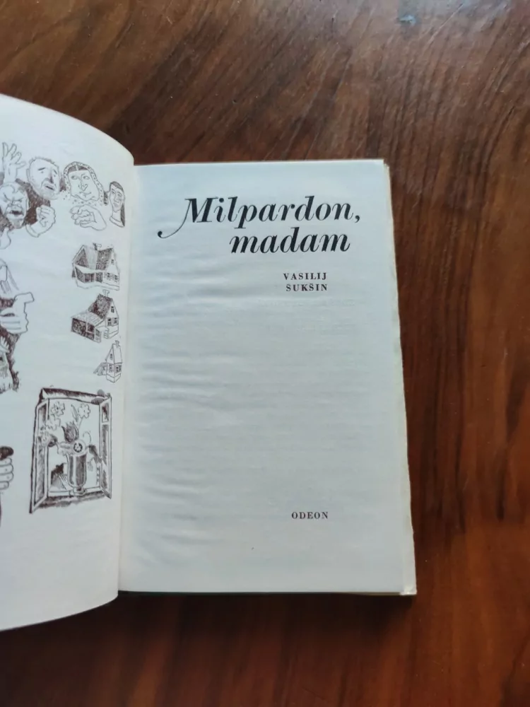VASILIJ MAKAROVIČ ŠUKŠIN - Milpardon, madam