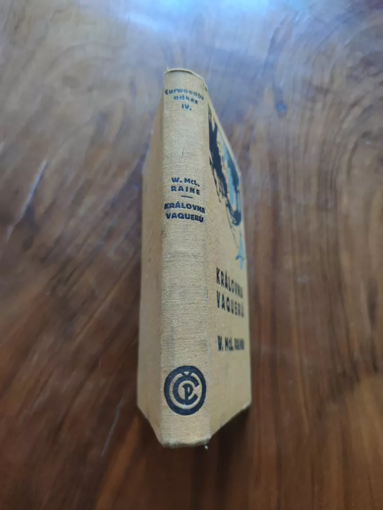 WILLIAM MACLEOD RAINE - Královna vaquerů
