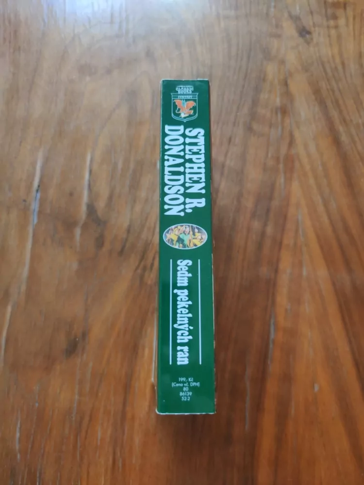 STEPHEN R. DONALDSON - Země válečných čarodějů 3. - Sedm pekelných ran