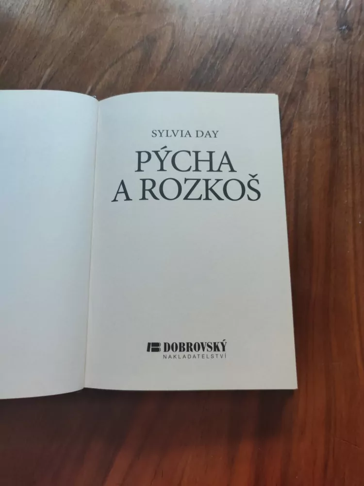 SYLVIA DAY - Pýcha a rozkoš