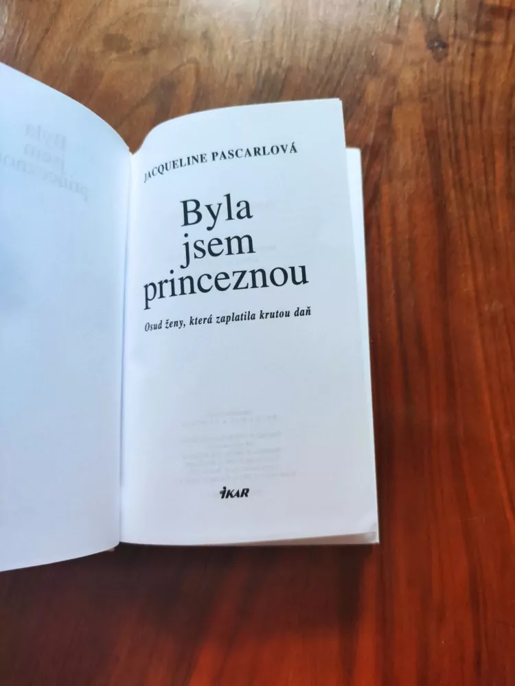 JACQUELINE PASCARL - Byla jsem princeznou