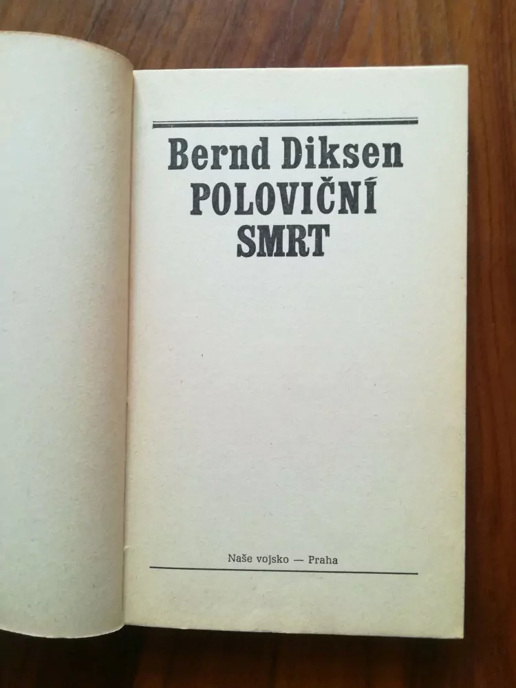 BERND DIKSEN - Poloviční smrt