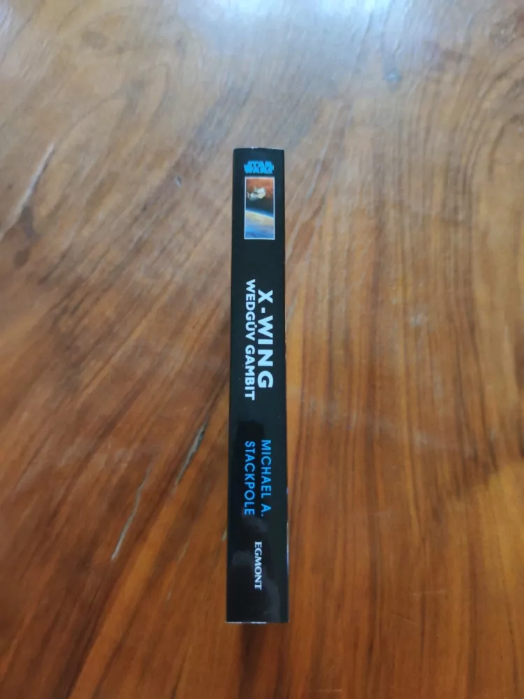 MICHAEL A. STACKPOLE - Star Wars: X-Wing 2. - Wedgův gambit
