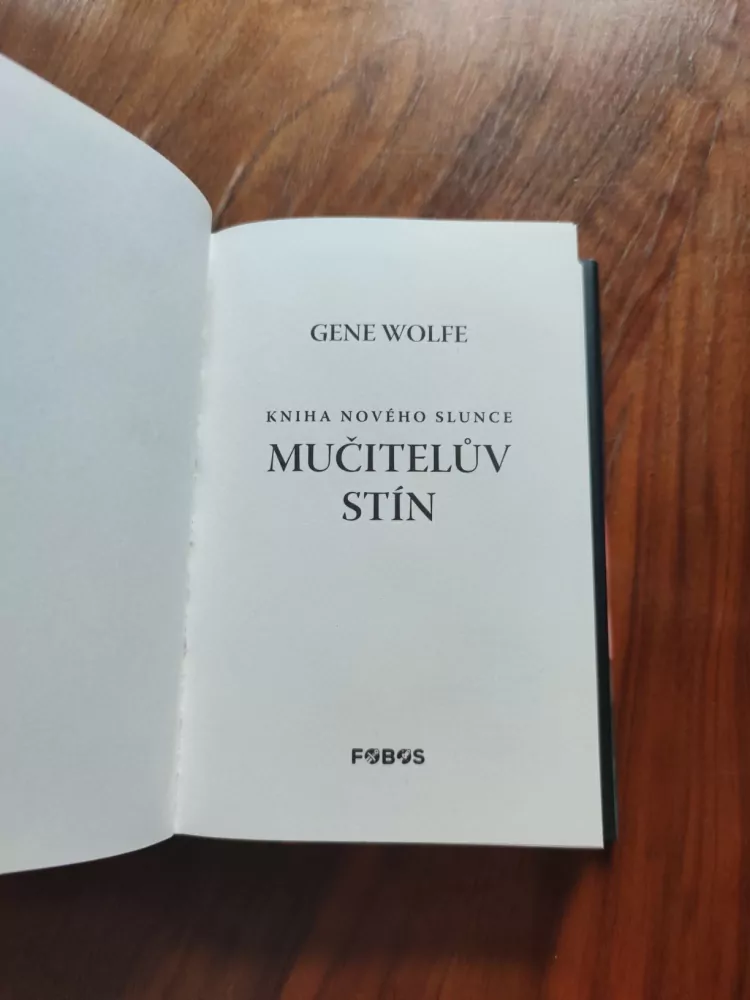 GENE WOLFE - Mučitelův stín
