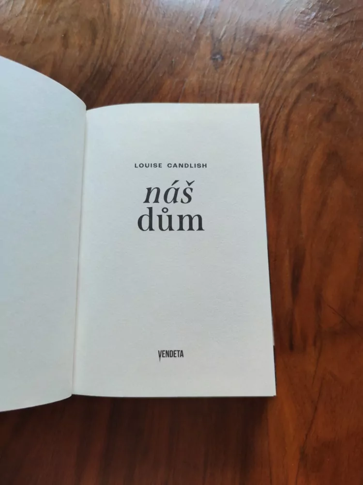 LOUISE CANDLISH - Náš dům