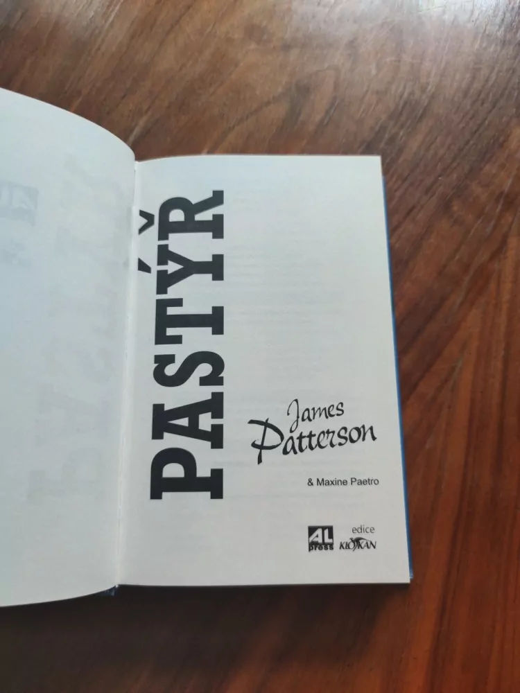 JAMES PATTERSON, MAXINE PAETRO - Pastýř