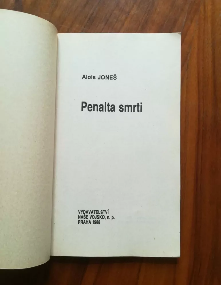ALOIS JONEŠ - Penalta smrti