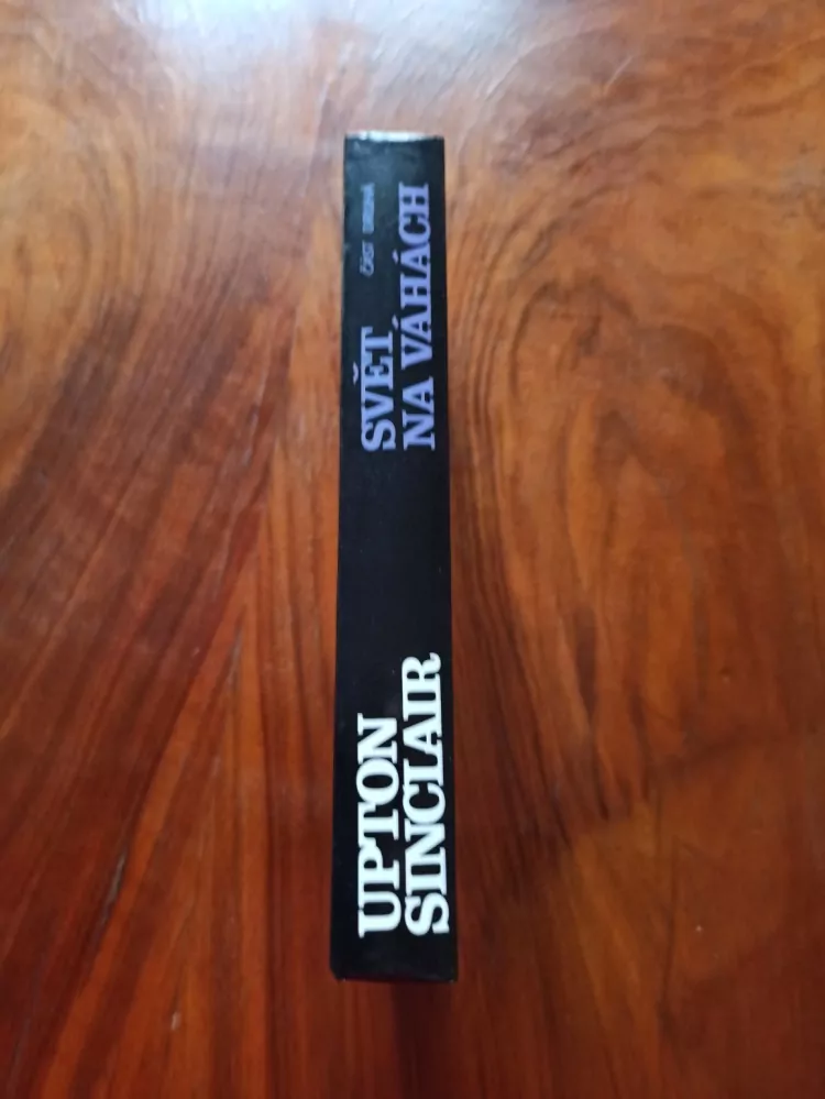 UPTON SINCLAIR -  Svět na váhách 2. část