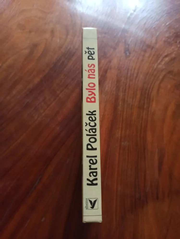 KAREL POLÁČEK - Bylo nás pět