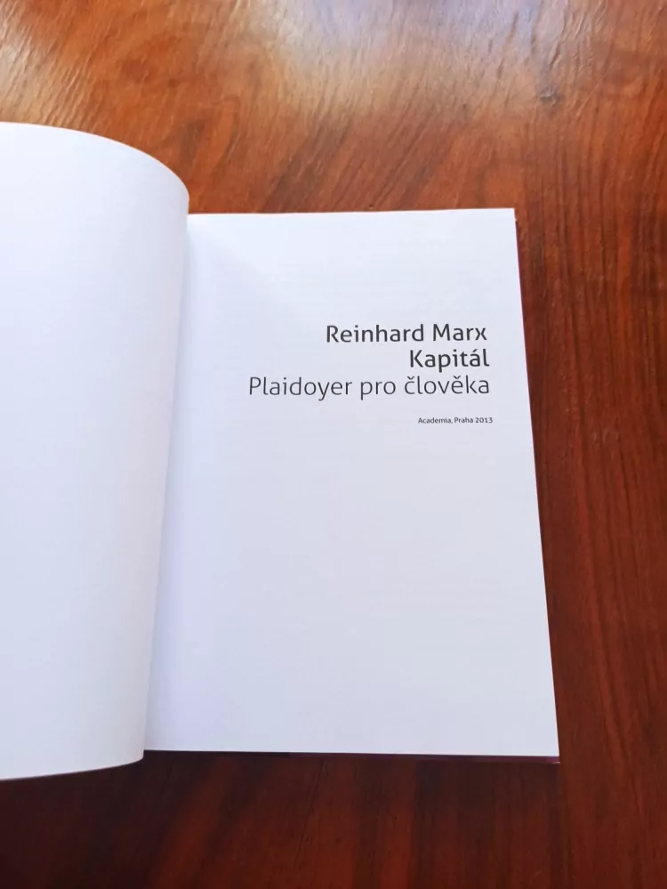 REINHARD MARX - Kapitál: Plaidoyer pro člověka