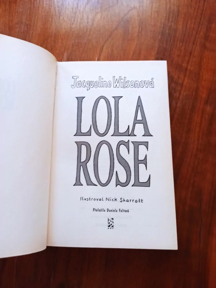 JACQUELINE WILSON - Lola Rose