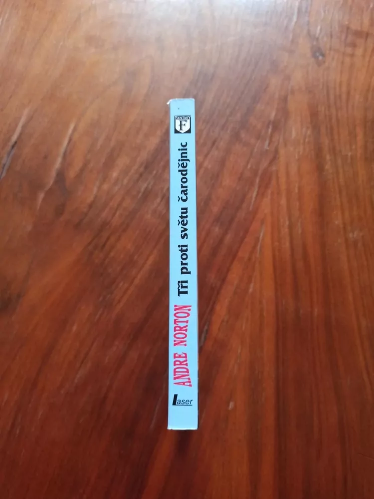 ANDRE NORTON - Tři proti světu čarodějnic - Svět čarodějnic 3. 