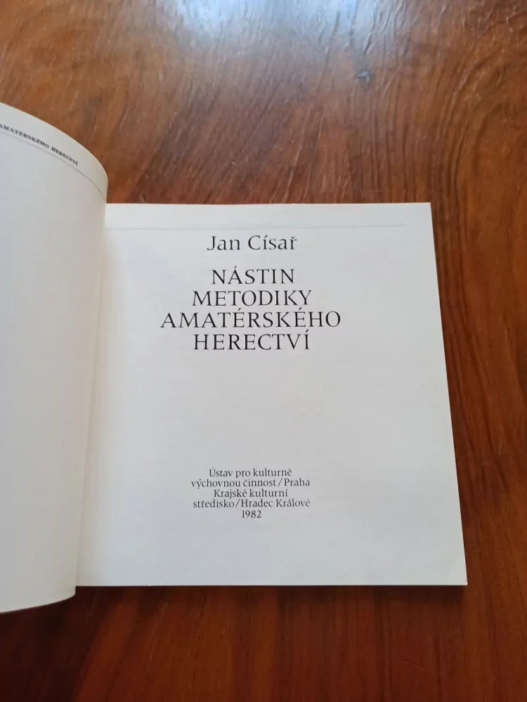 JAN CÍSAŘ - Nástin metodiky amatérského herectví