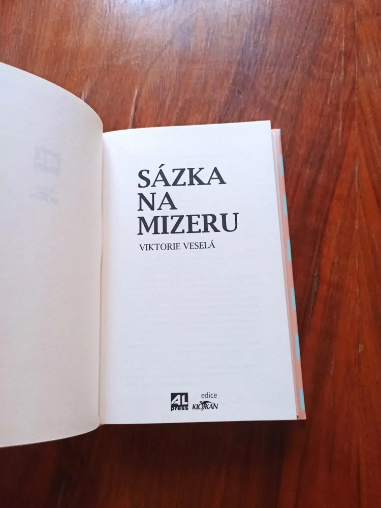 VIKTORIE VESELÁ - Sázka na mizeru
