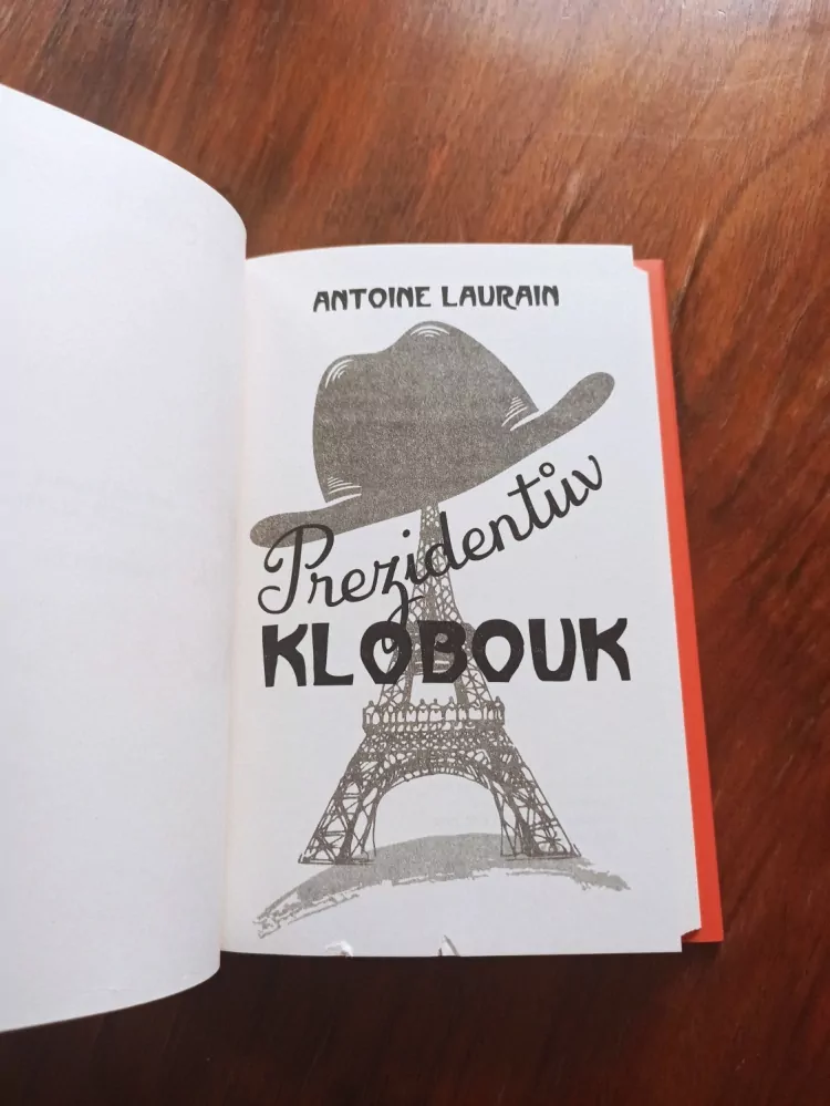 ANTOINE LAURAIN - Prezidentův klobouk