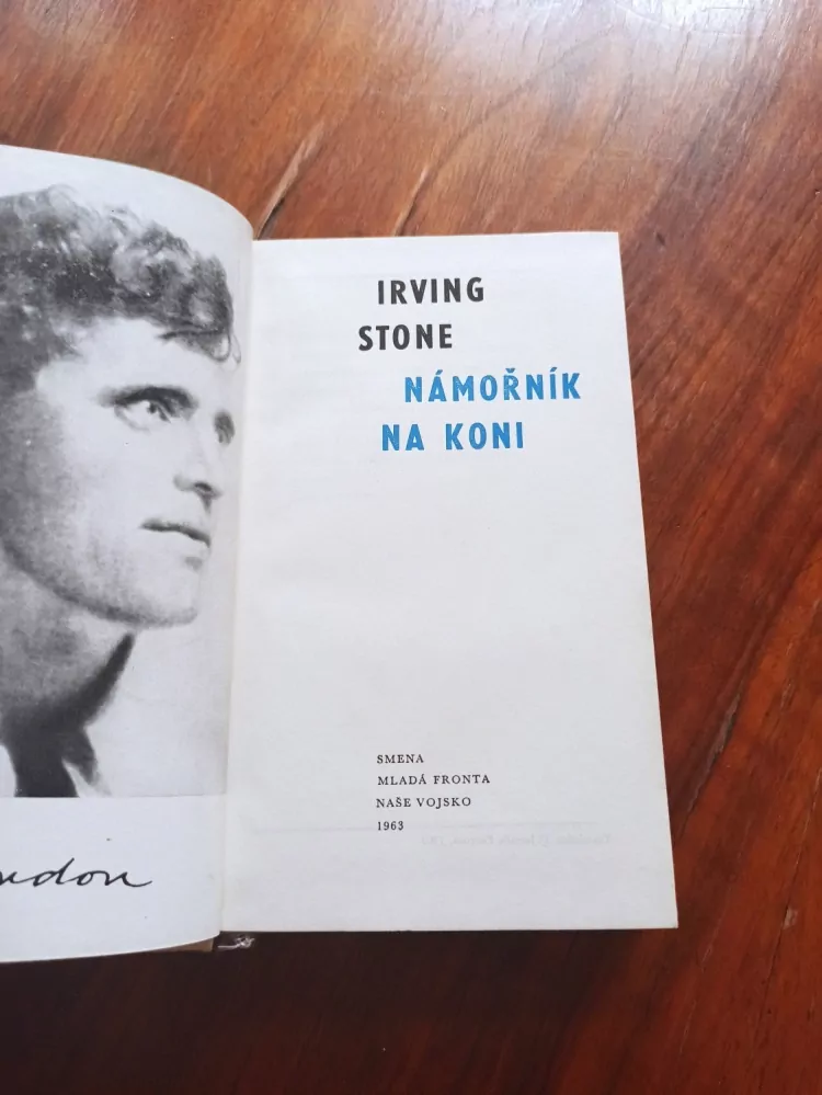IRVING STONE - Námořník na koni