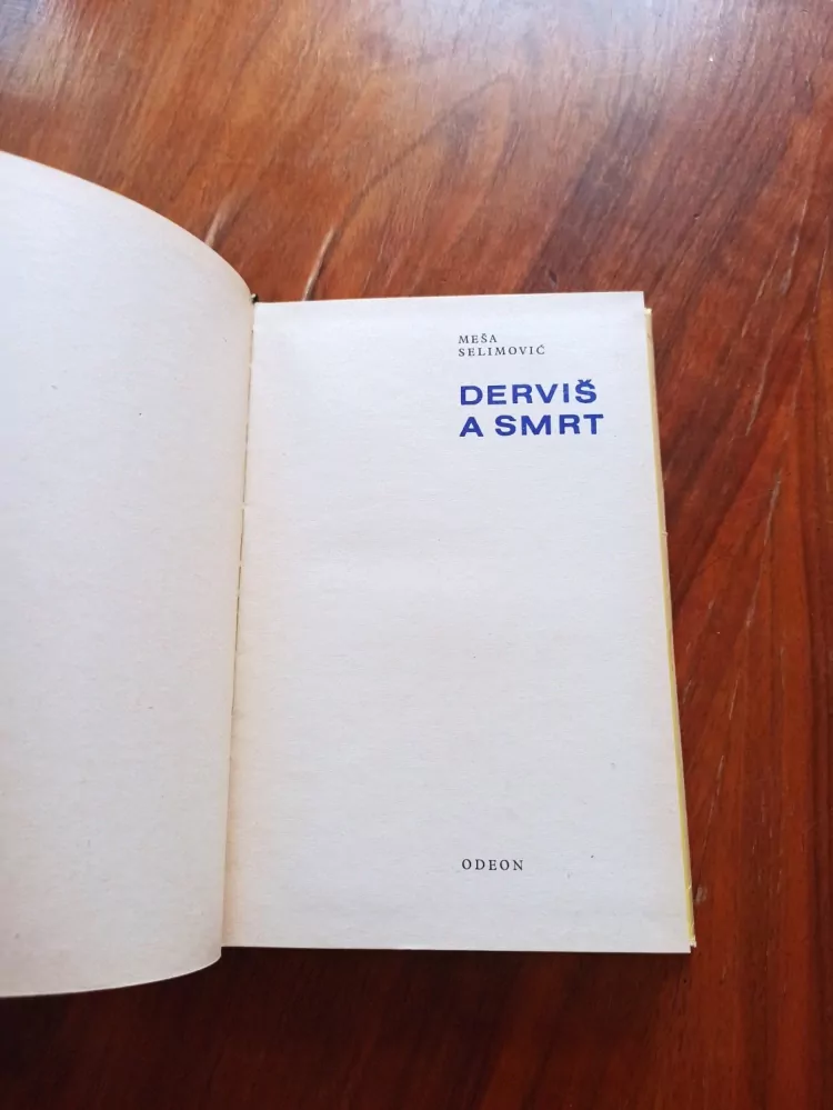 MEŠA SELIMOVIĆ - Derviš a smrť