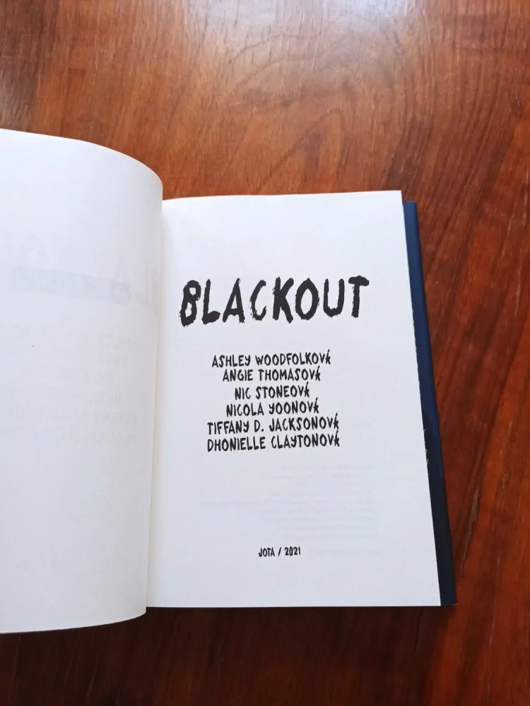 ASHLEY WOODFOLK, NICOLA YOON, ANGIE THOMAS, DHONIELLE CLAYTON, TIFFANY D. JACKSON, NIC STONE - Blackout