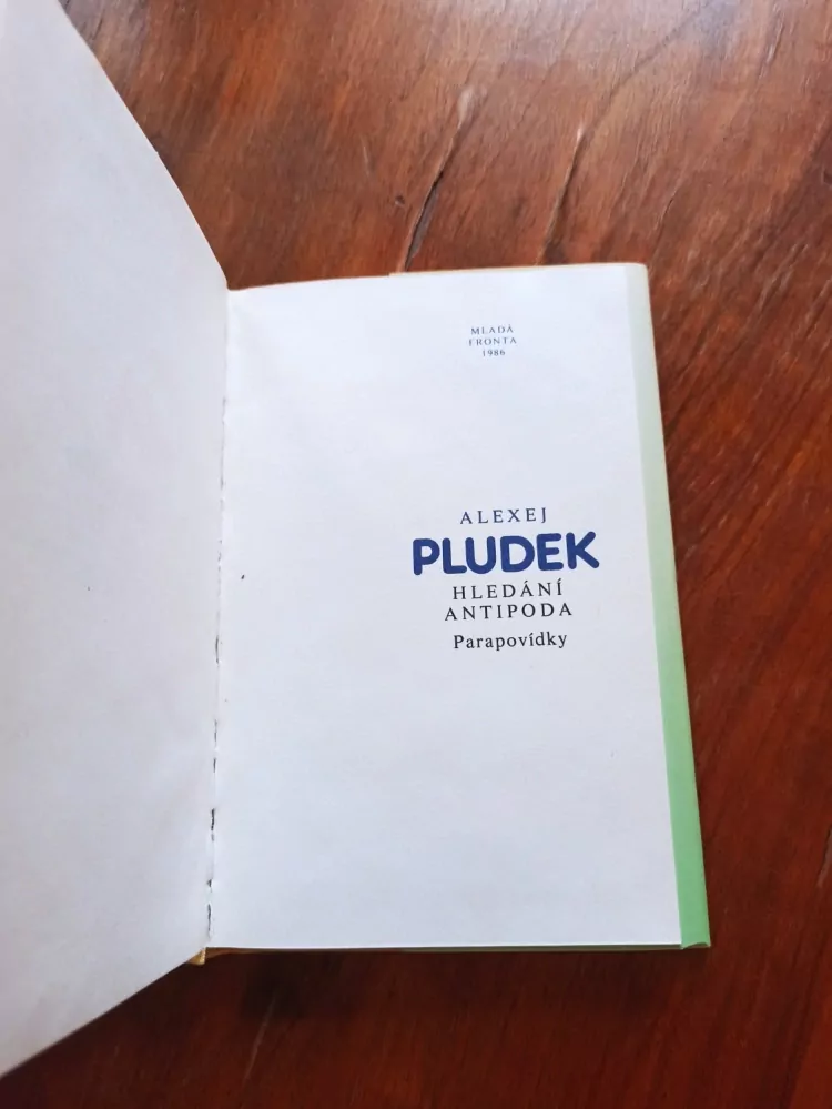 ALEXEJ PLUDEK - Hledání antipoda